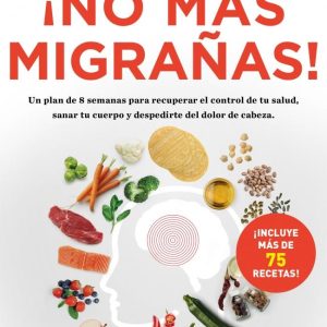 ¡No Mas Migrañas!